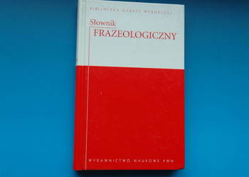 słownik frazeologiczny  PWN