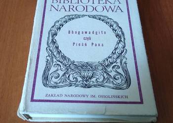 Bhagawadgita czyli Pieśń Pana  przekł. Joanna Sachse BN SERIA II NR 224 Bhagawadgita czyli Pieśń Pana  przekł. Joanna Sachse BN SERIA II NR 224