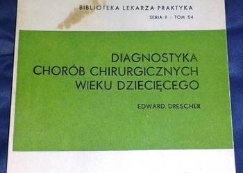 Diagnostyka chorób chirurgicznych wieku dziecięcego
