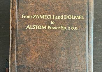 From Zamech and Dolmel to Alstom Power Sp. z o.o. (jęz. angielski)