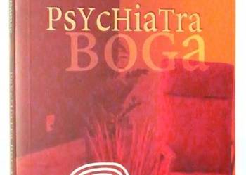 Psychiatra Boga - Michael A. Adamse