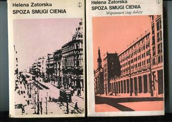Spoza smugi cienia + Wspomnień ciąg dalszy - Zatorska