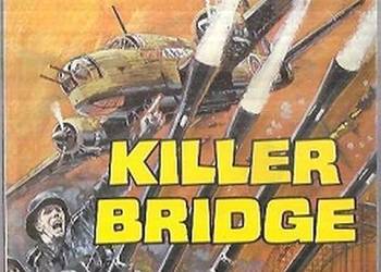 BATTLE PICTURE LIBRARY: KILLER BRIDGE