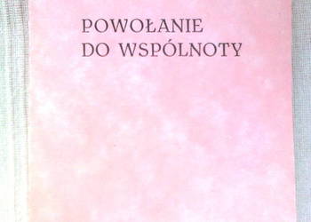 Ks. Tadeusz Ryłko- Powołanie do wspólnoty