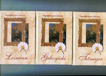 Najpiękniejsze wiersze - Gałczyński + Tetmajer + Leśmian