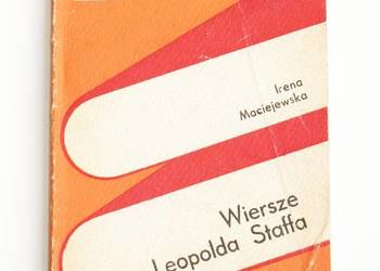Wiersze Leopolda Staffa - Irena Maciejewska