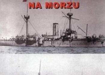 WOJNA JAPOŃSKO-CHIŃSKA NA MORZU - OLENDER PIOTR