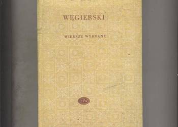 Wiersze wybrane - Węgierski