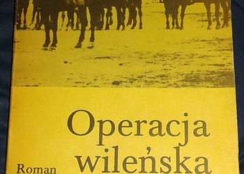 Operacja wileńska AK - Roman Korab-Żebryk