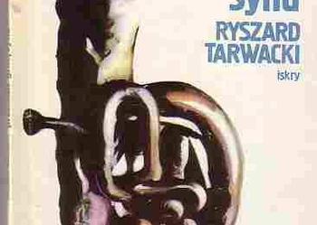 (5015) PRZESTAŃ GRAĆ, SYNU – RYSZARD TARWACKI