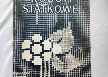 Wera Tuszyńska. Roboty siatkowe. WPLiS, 1959 r. Wydanie I.
