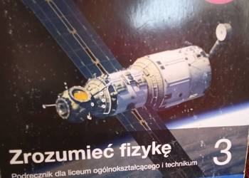 Zrozumieć fizykę 3 używane podręczniki szkolne zakresu rozsz