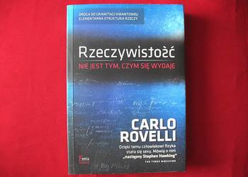 Rzeczywistość nie jest tym, czym się wydaje- C.Rovelli - książka polska