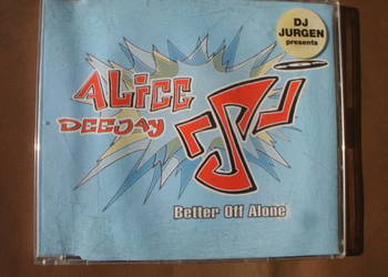 ELEKTRO. SINGIEL cd; alice deejay--better of alone, 1998 rok.