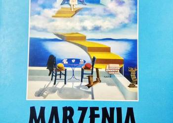 Marzenia na miarę jak sprawić by niemożliwe stało się Nikt