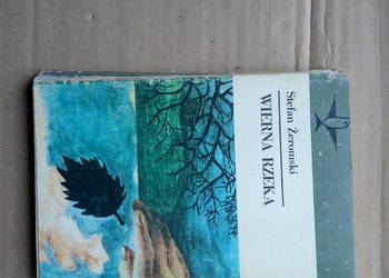 Wierna rzeka Stefan Żeromski