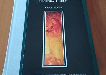 Święty Wit : męczeństwo, legenda i kult / Anna Paner TWARDA