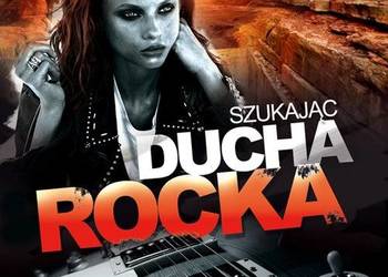 Szukając ducha rocka  - Anna Dobrzyńska