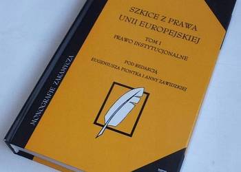 SZKICE Z PRAWA UNII EUROPEJSKIEJ TOM 1
