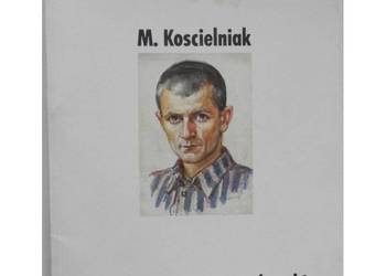 M.Kościelniak Bilder von Auschwitz