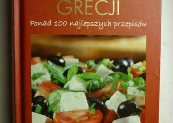 SMAKI GRECJI PONAD 100 NAJLEPSZYCH PRZEPISÓW