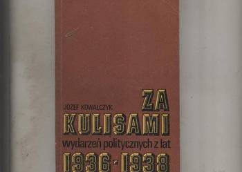 Za kulisami wydarzeń politycznych z lat 1936-1938