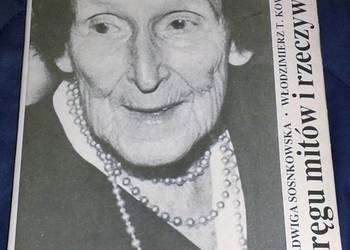 W kręgu mitów i rzeczywistości - Włodzimierz  T. Kowalski
