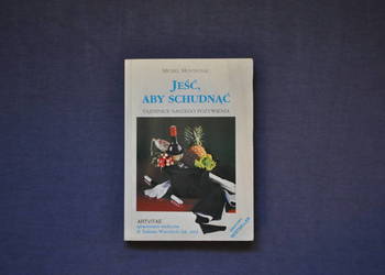 Jeść aby schudnąć, Michel Montignac