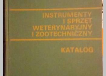 Instrumenty i sprzęt weterynaryjny i zootechniczny  - katalog / 1972 Instrumenty i sprzęt weterynaryjny i zootechniczny  - katalog / 1972