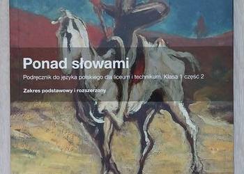 Ponad słowami kl. 1 cz.2. Zakres podst.i rozsz.