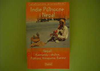 Praktyczny przewodnik - Indie Północne i Nepal
