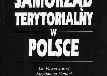 samorząd Terytorialny w Polsce - Praca zbiorowa.