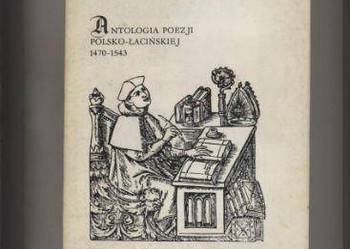 Antologia poezji polsko-łacińskiej 1470-1543