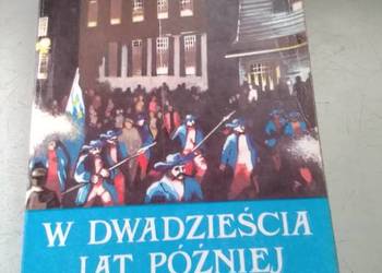 A.Dumas " W dwadzieścia lat później" t.1-2