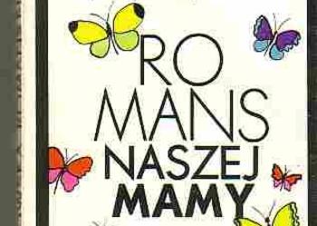 (459) ROMANS NASZEJ MAMY – MARIA DAŃKOWSKA