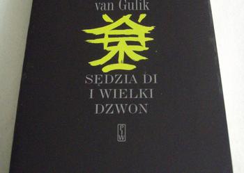 "Sędzia Di i wielki dzwon" Robert van Gulik