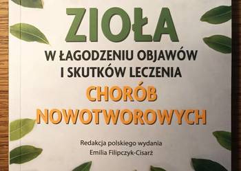Zioła w łagodzeniu objawów chorób nowotworowych Fabio Firenzuoli