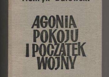 Agonia pokoju i początek wojny - Batowski