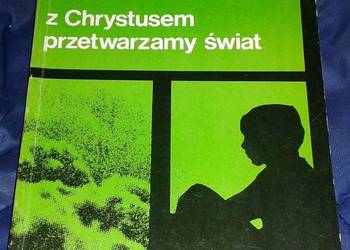 Z Chrystusem idziemy przez życie. Katechizm 4 -  Bp. Piotr Bednarczyk