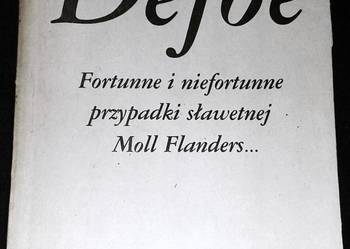 Fortunne i niefortunne przypadki sławetnej Moll Flanders - Daniel Defoe