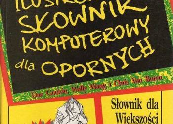 ILUSTROWANY SŁOWNIK KOMPUTEROWY DLA OPORNYCH