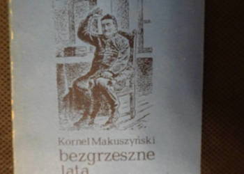książka "Bezgrzeszne lata" Kornel Makuszyński