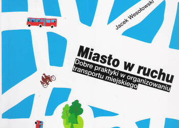 Miasto w ruchu - J. Wesołowski.