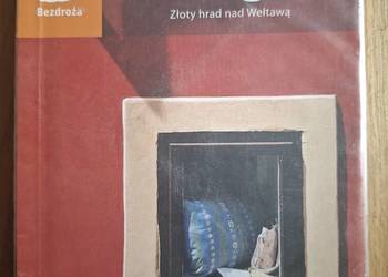 Praga Złoty hrad nad Wełtawą-A. Strojny Bezdroża