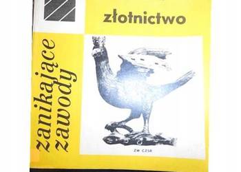 Złotnictwo Zanikające zawody - Halina Lileyko