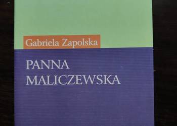 Panna Maliczewska-Gabriela Zapolska Klasyka mniej znana
