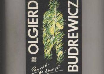 Powrót do dżungli - Olgierd Budrewicz