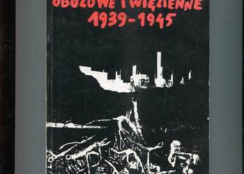 Polskie wiersze obozowe i więzienne 1939 1945  - Strzelewicz