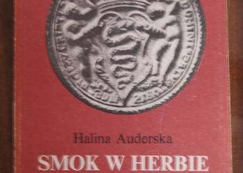 Halina Auderska - Smok w herbie - Królowa Bona t. II