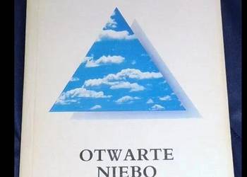 Otwarte Niebo. Literackie świadectwa przeżywania Eucharystii